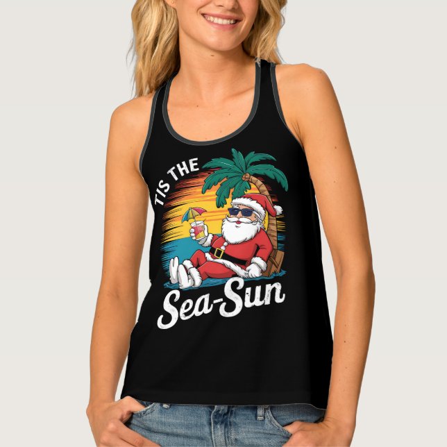 Tis The Sea Sun Santa Beach Christmas In Juy  Tank Top (Front)