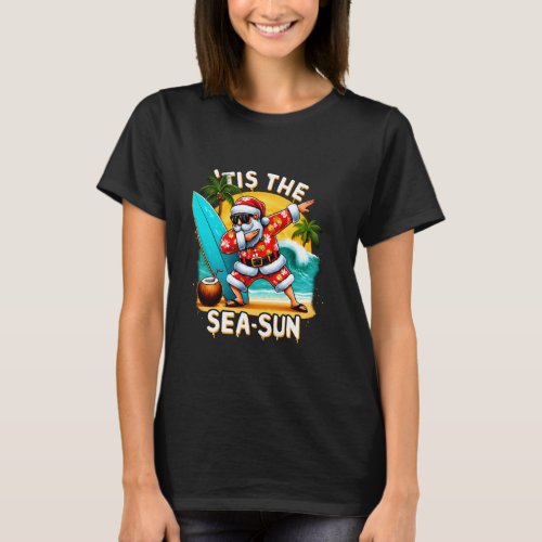 Tis The Sea-Sun Santa Beach Funny Christmas in Jul T-Shirt