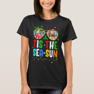 Tis The Sea Sun Santa Beach Summer Christmas In Ju T-Shirt