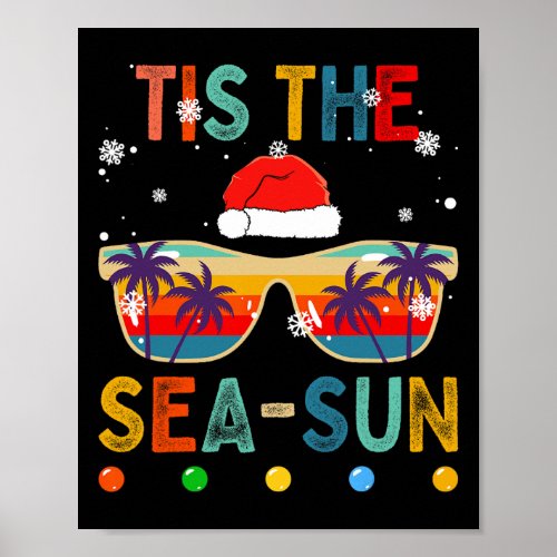 Tis The Sea_sun Summer Christmas In July Men Women Poster