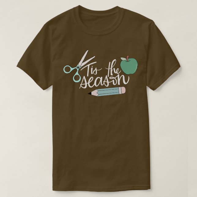 Tis the Season Back to School Premium T-Shirt (Design Front)