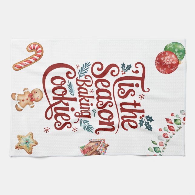 'Tis the Season Baking Cookies Kitchen Towel  (Horizontal)