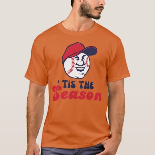 Tis The Season Baseball T_Shirt