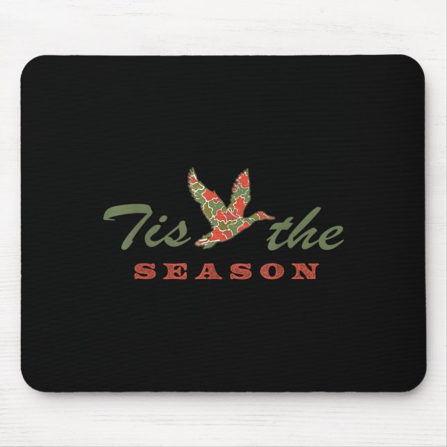 Tis The Season Camo Duck Christmas Xmas Holiday Me Mouse Pad (Front)