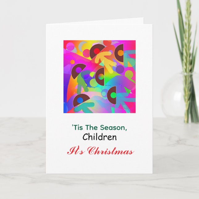 'Tis The Season, Children It's Christmas Rainbow  Card (Front)