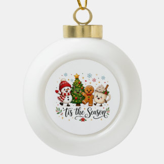 Tis the Season Christmas Ceramic Ball Christmas Ornament