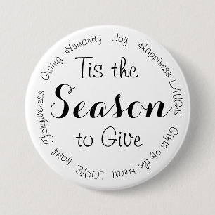 Tis the Season Christmas Inspirational Button