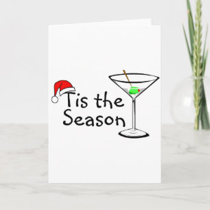 Tis The Season Christmas Martini Holiday Card