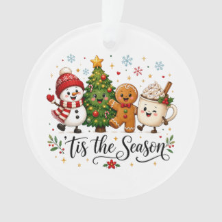 Tis the Season Christmas Ornament