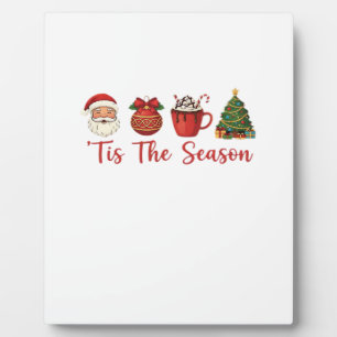 Tis The Season Christmas Santa Holiday Cheer Plaque