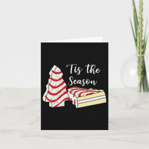 Tis' The Season Christmas Tree Cakes Snack Costume Card