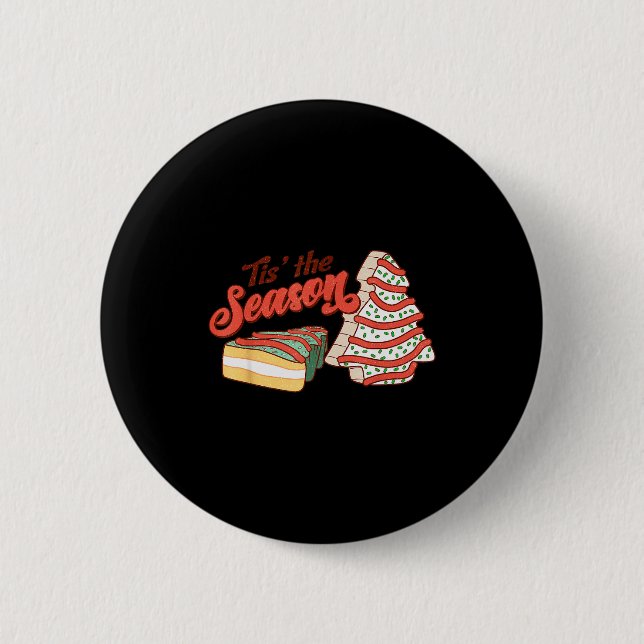 Tis' The Season Christmas Tree Cakes Xmas Pajamas  Button (Front)