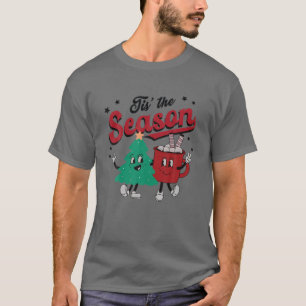 Tis The Season Christmas Tree Coffee Retro Men Wom T-Shirt