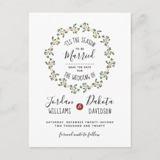 'Tis The Season | Christmas Wedding Save The Date Announcement Postcard