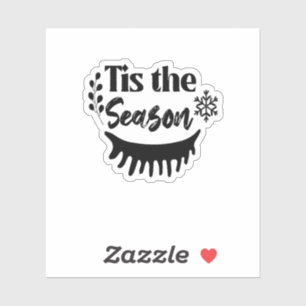 Tis The Season Classic Aesthetic Casual Sticker