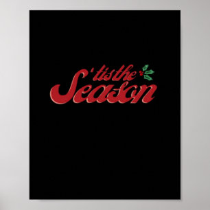 Tis The Season Classic & Basic Design Poster