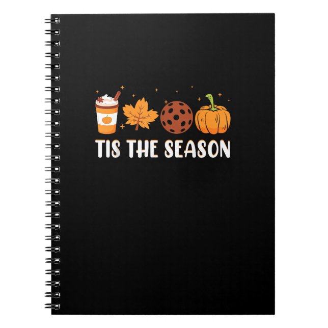 Tis The Season Coffee Fall Pickleball And Hallowee Notebook (Front)