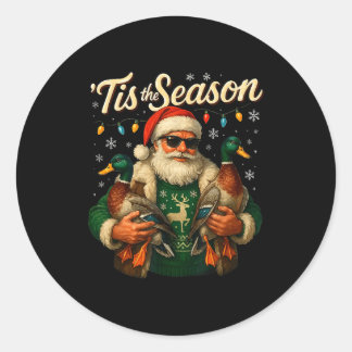 Tis The Season Cool Santa Duck Christmas Design  Classic Round Sticker
