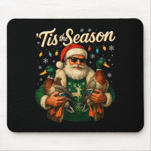 Tis The Season Cool Santa Duck Christmas Design Mouse Pad