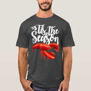 Tis The Season Crawfish Boil Mardi Gras Cajun Part T-Shirt