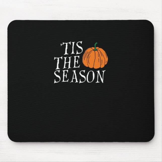 Tis The Season Cute Halloween Pumpkin Mouse Pad (Front)