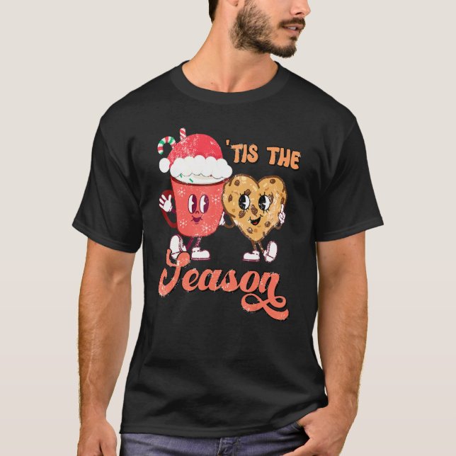 Tis' The Season Cute Hot Cocoa Santa Cookie Baking T-Shirt (Front)
