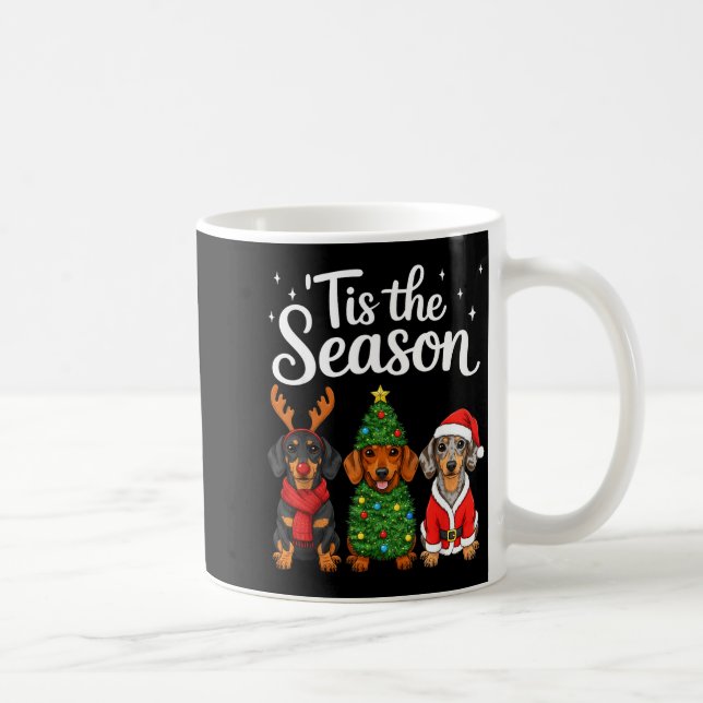 Tis The Season Dachshund Christmas Santa Weiner Do Coffee Mug (Right)