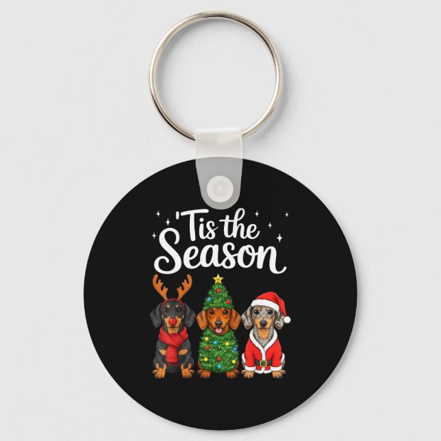 Tis The Season Dachshund Christmas Santa Weiner Do Keychain (Front)