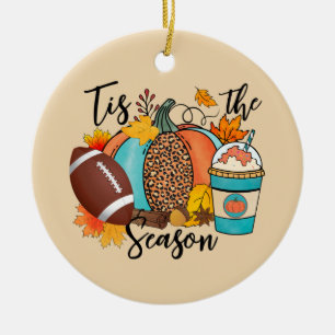 'Tis The Season – Fall, Football & Pumpkin Spice Ceramic Ornament