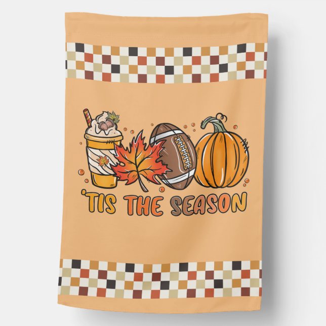 Tis The Season Fall Theme House Flag (Front)