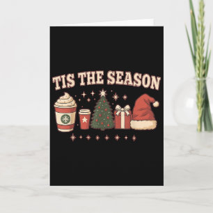 Tis The Season Festive Holiday Christmas Quote Card