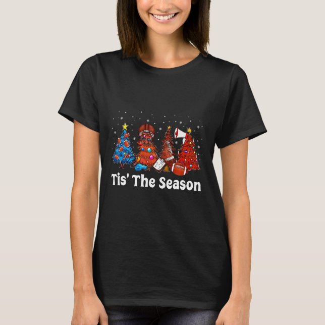 Tis The Season Football Christmas Ornaments For Ad T-Shirt (Front)