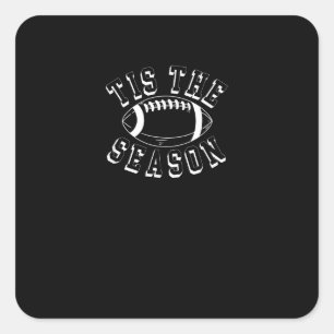 Tis The Season Football  Fall Autumn Football Square Sticker