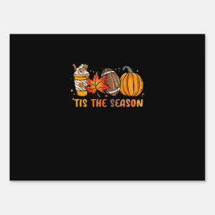 Tis The Season Football Fall Thanksgiving Football Sign