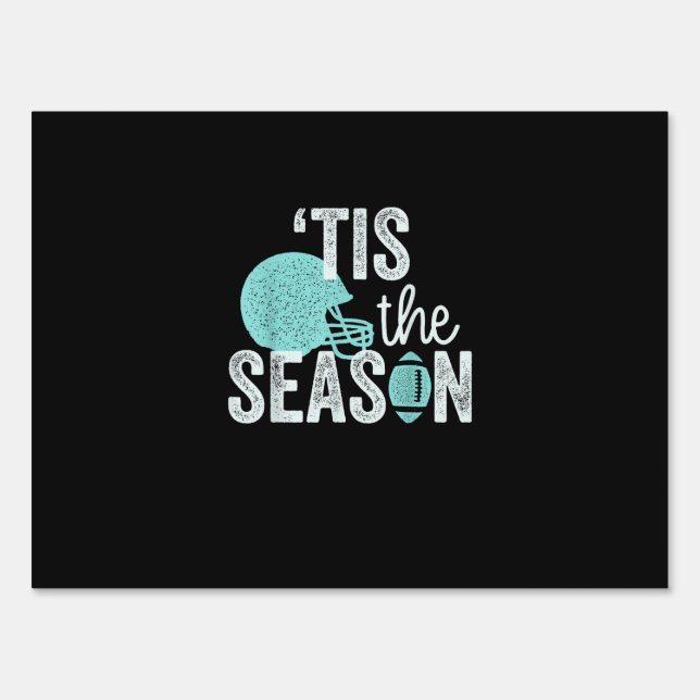 Tis The Season Football Family I Heart Football Se Sign (Front)