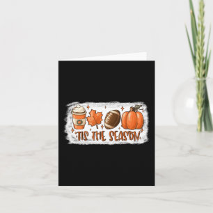 Tis The Season Football Football Fall Thanksgivin Card