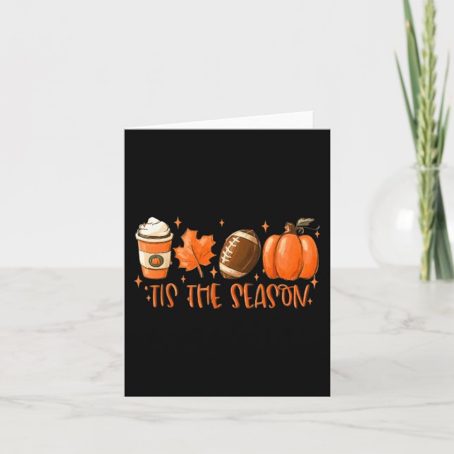 Tis The Season Football  Football Fall Thanksgivin Card (Front)
