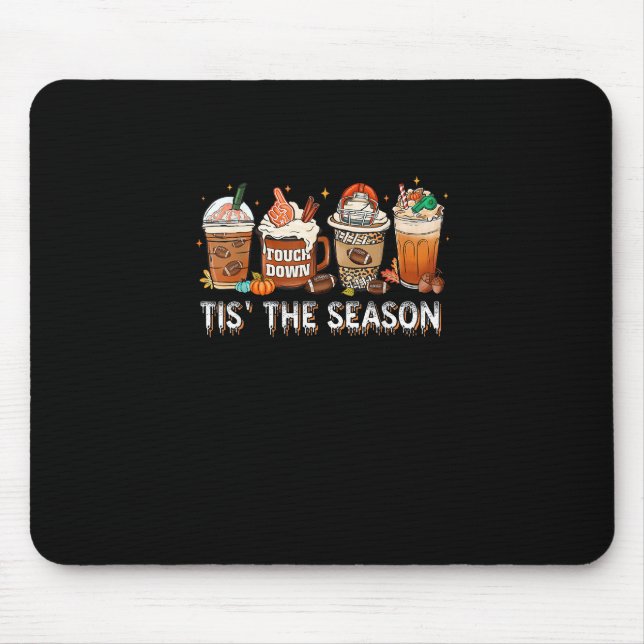 Tis The Season Football Pumpkin Spice Halloween Fa Mouse Pad (Front)