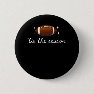 Tis The Season Football - Retro Football Game Day Button