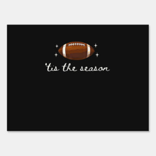 Tis The Season Football - Retro Football Game Day Sign
