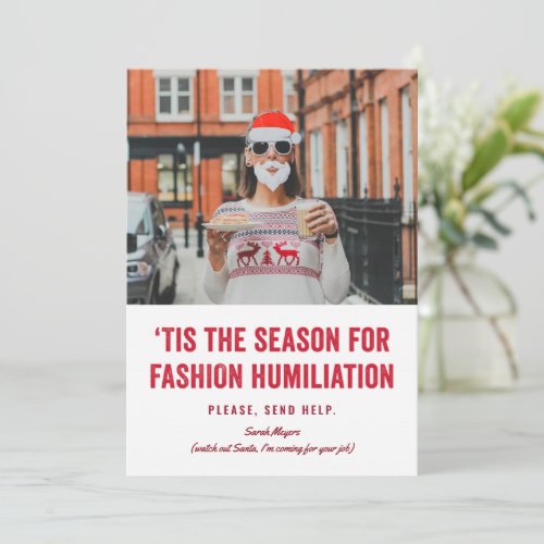 Tis the Season for Fashion Humiliation Christmas Holiday Card