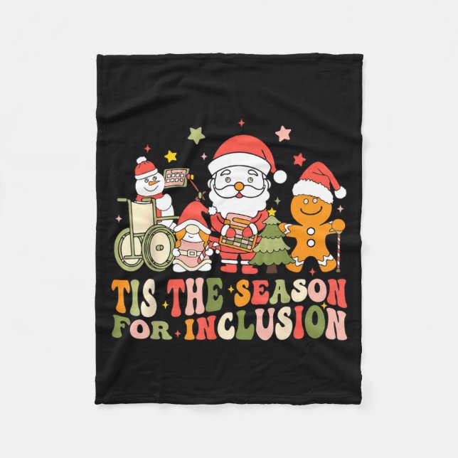 Tis The Season For Inclusion  Fleece Blanket (Front)