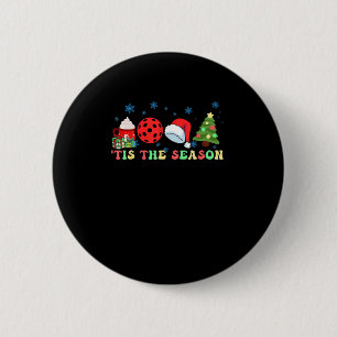 Tis The Season For Pickleball Iii Modern Aesthetic Button
