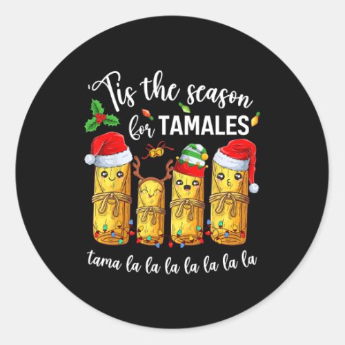 Tis The Season For Tamales Christmas Holiday Mexic Classic Round Sticker