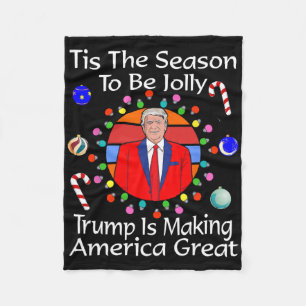 Tis The Season For Trump Fleece Blanket