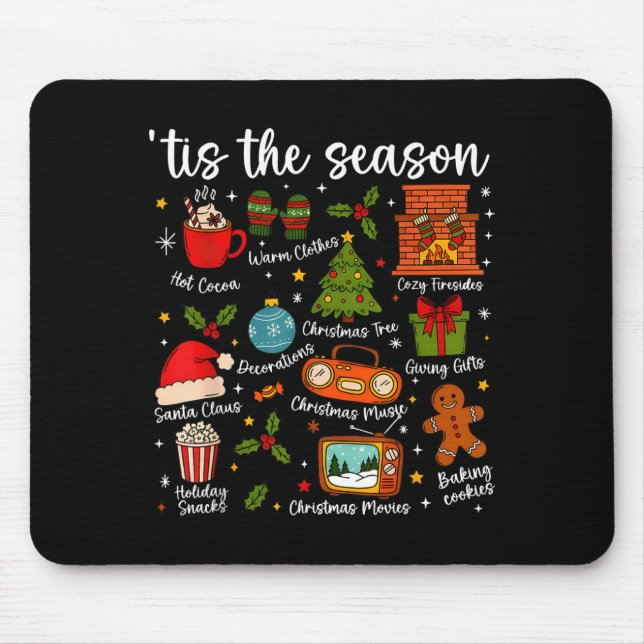 Tis The Season For Women Men Boys Youth Christmas  Mouse Pad (Front)