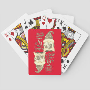 TIS THE SEASON  funny christmas gnome              Poker Cards