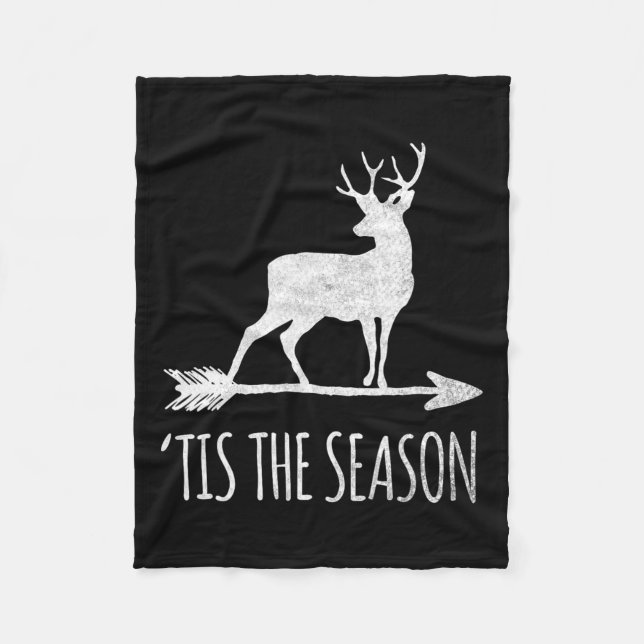 Tis The Season Funny Deer Bow Hunting  Fleece Blanket (Front)