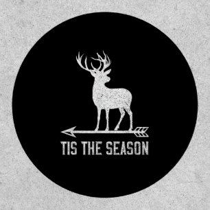 Tis The Season Funny Deer Hunting Patch