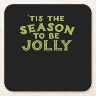 Tis The Season Funny Merry Christmas Square Paper Coaster